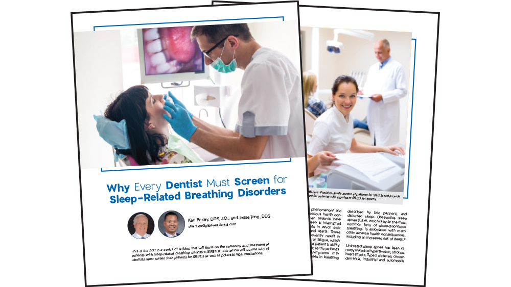 Part 1: "Why Every Dentist Must Screen for Sleep-Related Breathing Disorders"
