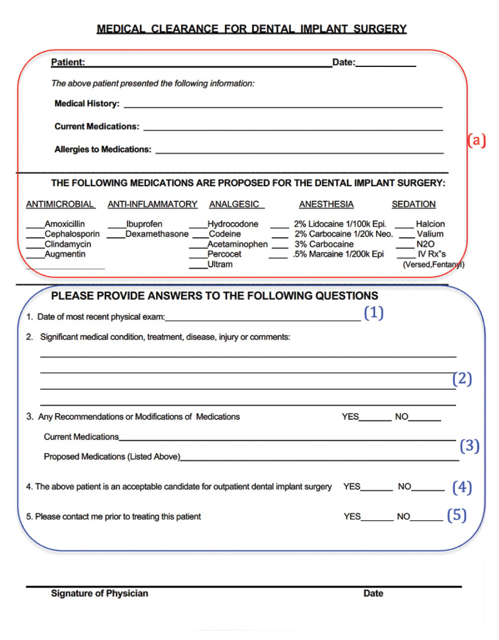 The first part of the Medical Clearance Form is completed by the dentist (a), and the second part is completed by the physician (b).