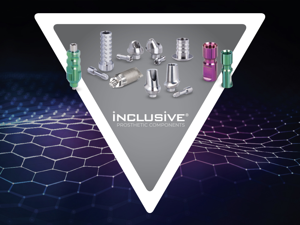 Product Spotlight: Inclusive® Prosthetic Components